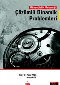 Çözümlü Dinamik Problemleri                                                                                                                                                                                                                                    
