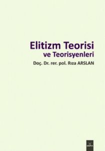 Elitizm Teorisi                                                                                                                                                                                                                                                