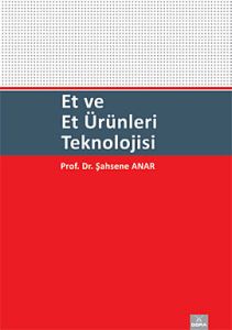 Et ve Et Ürünleri Teknolojisi                                                                                                                                                                                                                                  