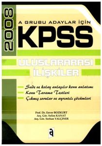 2008 KPSS A Grubu Adaylar için Uluslararası İlişki                                                                                                                                                                                                             
