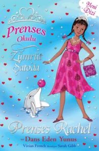 Prenses Okulu 29 Prenses Rachel ve Dans Eden Yunus                                                                                                                                                                                                             
