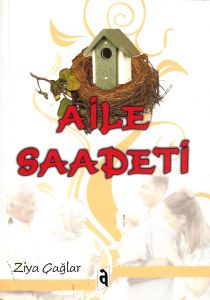 Aile Saadeti                                                                                                                                                                                                                                                   