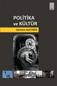 Politika ve Kültür                                                                                                                                                                                                                                             