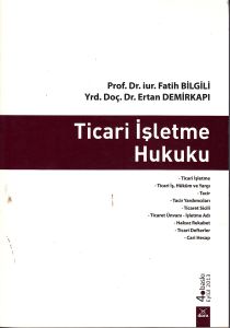 Ticari İşletme Hukuku                                                                                                                                                                                                                                          