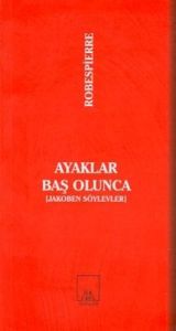 Ayaklar Baş Olunca                                                                                                                                                                                                                                             