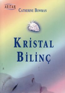 Kristal Bilinç                                                                                                                                                                                                                                                 