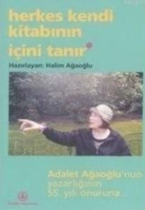 Herkes Kendi Kitabının İçini Tanır                                                                                                                                                                                                                             
