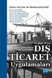 A’dan Z’ye Dış Ticaret Uygulamaları                                                                                                                                                                                                                            