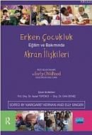 Erken Çocukluk Eğitim ve Bakımında Akran İlişkiler                                                                                                                                                                                                             