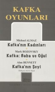 Kafka Oyunları Kafka’nın Kadınları / Baba ve Oğul                                                                                                                                                                                                              