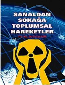 Sanaldan Sokağa Toplumsal Hareketler                                                                                                                                                                                                                           