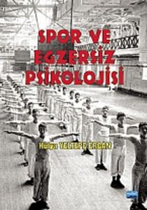 Spor ve Egzersiz Psikolojisi                                                                                                                                                                                                                                   