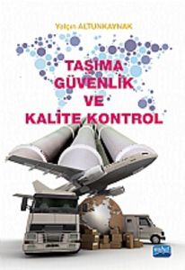 Taşıma Güvenlik ve Kalite Kontrol                                                                                                                                                                                                                              