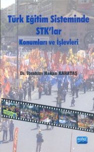 Türk Eğitim Sisteminde STK’lar Konumları ve İşlevl                                                                                                                                                                                                             