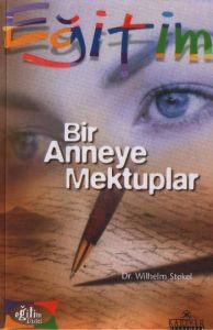 Bir Anneye Mektuplar                                                                                                                                                                                                                                           
