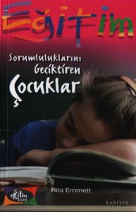 Sorumluluklarını Geciktiren Çocuklar                                                                                                                                                                                                                           