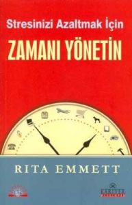 Stresinizi Azaltmak İçin Zamanı Yönetin                                                                                                                                                                                                                        