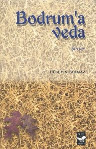 Bodrum’a Veda                                                                                                                                                                                                                                                  