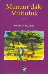 Munzur’daki Mutluluk                                                                                                                                                                                                                                           