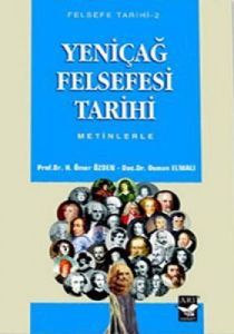 Yeniçağ Felsefesi Tarihi                                                                                                                                                                                                                                       