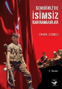 Şemdinli’de İsimsiz Kahramanlar                                                                                                                                                                                                                                