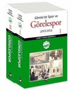 Görele’de Spor ve Görelespor (2 Cilt Takım)                                                                                                                                                                                                                    