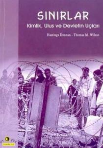 Sınırlar Kimlik, Ulus ve Devletin Uçları                                                                                                                                                                                                                       