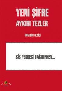 Yeni Şifre - Aykırı Tezler                                                                                                                                                                                                                                     