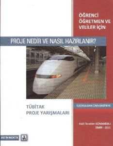 Proje Nedir ve Nasıl Hazırlanır?                                                                                                                                                                                                                               