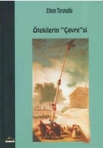 Ötekilerin Çevresi                                                                                                                                                                                                                                             