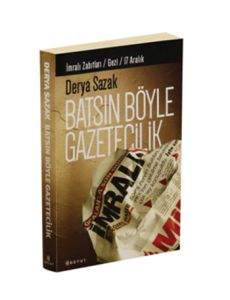 Batsın Böyle Gazetecilik                                                                                                                                                                                                                                       