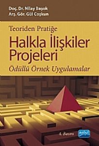 Teoriden Pratiğe Halkla İlişkiler Projeleri                                                                                                                                                                                                                    
