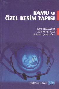 Kamu ve Özel Kesim Yapısı                                                                                                                                                                                                                                      