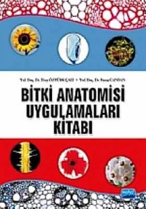 Bitki Anatomisi ve Uygulamaları Kitabı                                                                                                                                                                                                                         