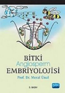 Bitki Angiosperm Embriyolojisi                                                                                                                                                                                                                                 