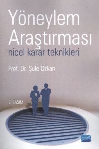 Yöneylem Araştırması Nicel Karar Teknikleri                                                                                                                                                                                                                    