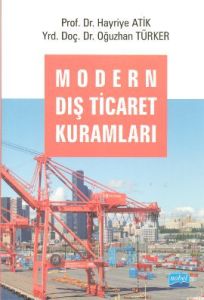 Modern Dış Ticaret Kuramları                                                                                                                                                                                                                                   