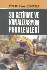Su Getirme ve Kanalizasyon Problemleri                                                                                                                                                                                                                         
