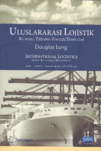 Uluslararası Lojistik Küresel Tedarik Zinciri                                                                                                                                                                                                                  