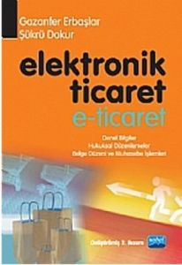 Elektronik Ticaret E- Ticaret                                                                                                                                                                                                                                  