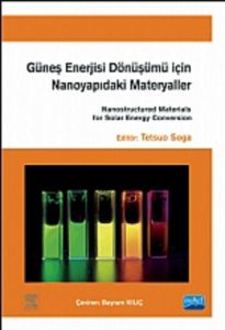 Güneş Enerjisi Dönüşümü İçin Nanoyapıdaki Materyal                                                                                                                                                                                                             