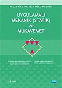 Uygulamalı Mekanik (Statik) ve MukavemetMeslek Yük                                                                                                                                                                                                             
