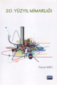 20. Yüzyıl Mimarlığı                                                                                                                                                                                                                                           