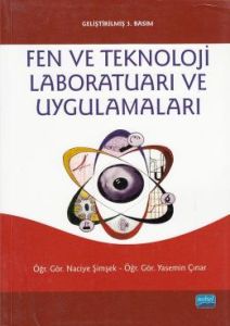 Fen ve Teknoloji Laboratuvarı ve Uygulamaları                                                                                                                                                                                                                  