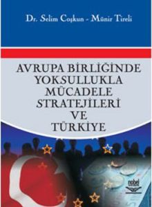 Avrupa Birliğinde Yoksullukla Mücadele Stratejiler                                                                                                                                                                                                             