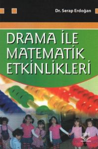 Drama İle Matematik Etkinlikleri                                                                                                                                                                                                                               