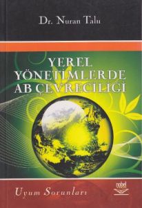 Yerel Yönetimlerde AB Çevreciliği                                                                                                                                                                                                                              
