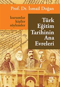 Türk Eğitim Tarihinin Ana Evreleri                                                                                                                                                                                                                             