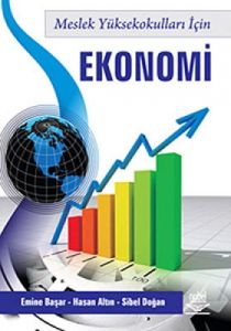Meslek Yüksekokulları İçin Ekonomi                                                                                                                                                                                                                             
