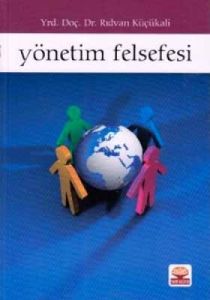 Yönetim Felsefesi                                                                                                                                                                                                                                              